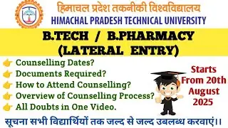 B.Tech/B.Pharmacy(Lateral Entry) Counselling Schedule HPTU || All Doubts in one Shot || #hptu 
