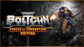 Warhammer 40000: Boltgun - Forges of Corruption