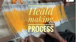 Handloom weaving process || Heald making process | weaving preparatory work | handloom