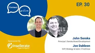 Connect Episode 30 - John Seroka & Joe Dahleen