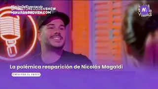 La pol&eacute;mica reaparici&oacute;n de Nicol&aacute;s Magaldi - Minuto Neuqu&eacute;n Show