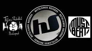 Hotelsinus Records a Mustbeat Show Műsor&aacute;ban (FM 90.3 MHz)