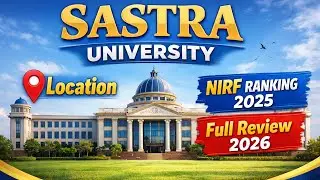 SASTRA UNIVERSITY|Nirf ranking|Ratings|overview 2026|full details in tamil