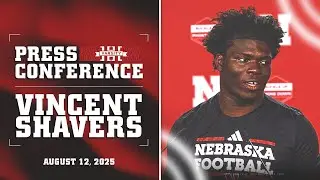 Vincent Shavers Tuesday Updates | Nebraska Football Press Conference