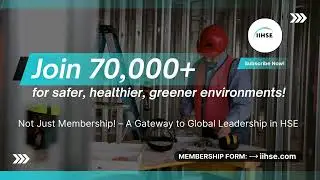 IIHSE &ndash; International Institute of Health Safety Environment Membership Application!