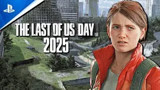 The Last of Us Day 2025 UPDATE + NEW ANNOUNCEMENTS (Naughty Dog)