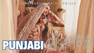 25 DEC KE NEW RISHTEY : BEST MARRIAGE BUREAU PUNJABI AND SIKH COMMUNITY@VikasBhatiamatrimonials