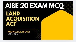 Aibe 20 exam important MCQ questions ll aibe 20 exam ll land acquisition act #knowledgebhaiji 