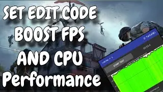 SET EDIT CODE BOOST FPS AND CPU PERFORMANCE WORK ALL GAMES 🔥 (2024)