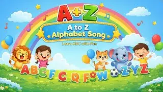 ABC Phonics & Nursery Rhymes for Kids 🌈 | Learn Alphabet A–Z, Animals & Fun #Kids Friendly