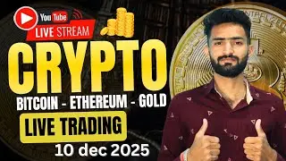 🔴Today Live Crypto & Forex Trading | 10 dec 2025 | Gold(XAUUSD) & Bitcoin(BTCUSD) #BTC #Gold #Forex
