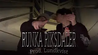 RUNKA RIKSDALER (Officiell Musikvideo)
