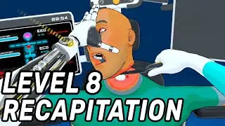 Surgineer Level 8 - Recapitation