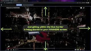 How to Broadcast - Screen Share in NOWHERE