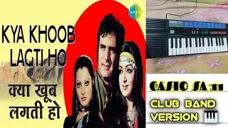KYA KHOOB LAGTIHO( Song) keyboard version 🎹🥁 CASIO SA11 🥁🎹#viralvideo #clubband #piano #casio #song