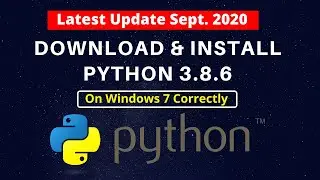 How to Download and Install Python 3.8.6 on Windows 7 - Explaining the Python Setup Failed Error
