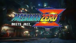 Holy Land – Mega Man Zero 4 | Jazz Reimagined