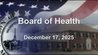 Shrewsbury Board of Health - December 17, 2025