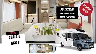 2026 Rapido Seria 6 - 666F - Prezentacja 4 osobowego kampera z łóżkami wzdłużnymi, salonem Face2Face