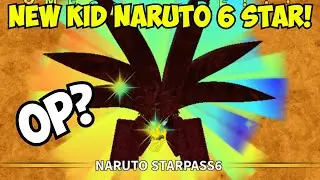 New Kid Naruto 6 Star is INSANE!