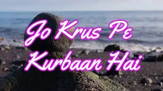 Jo Krus Pe Kurbaan Hai || Covers || New Hindi Christian Song 2020 .