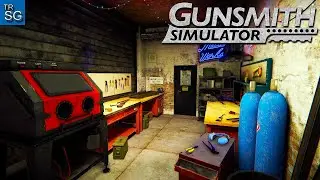 Sandblasting Cabinet and Bluing Station - Gunsmith Simulator!