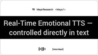 Maya-1 TTS: Real-Time Emotional Speech with Text-Controlled Emotions