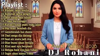 DJ Remix Suka cita Penghiburan Rohani Populer 💕 Paling Dicari Viral 2026 ~ Enak Didengar Saat Ini