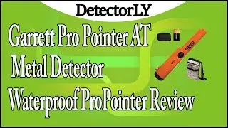 Garrett Pro Pointer AT Metal Detector Waterproof ProPointer review