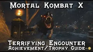 Mortal Kombat X - Terrifying Encounter Achievement/Trophy Guide