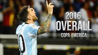 Lionel Messi ● Overall ● Copa América 2016 HD