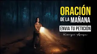🔴Oración de la mañana | Salmos 118 | Pastor Kissingers Araque