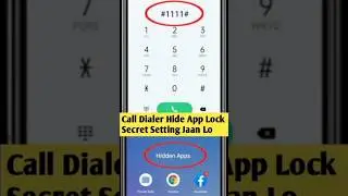 Call Dialer Hide App Lock Secret Setting Jaan Lo