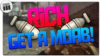 Racing a Hacker to the MOAB + 5 Man Clan Rage Quit! :: Rich, Get a MOAB!
