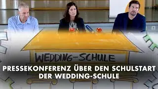 Wedding-Schule: Pressekonferenz &uuml;ber den Schulstart