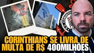 ALIVIO! CORINTHIANS SE LIVRA DE MULTA DE R$ 400 MILH&Otilde;ES