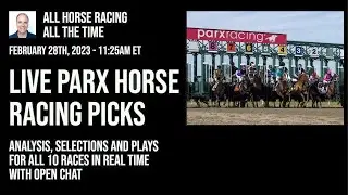 Live Parx Horse Racing Picks - Analysis, Selections, Plays and Open Chat for All 10 Races