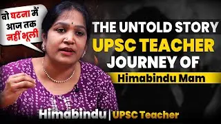 The Untold Story - UPSC Journey for Himabindu Mam | Josh UPSC Podcast Clips