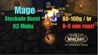 Earn GOLD FAST in WoW! Stockade Boosting for Mages (Easy & Profitable) 2024!