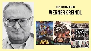 Werner Kreindl Top 10 Movies of Werner Kreindl| Best 10 Movies of Werner Kreindl