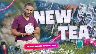 Exclusive new tea 2025! Results of 2.5 months hard work in China!