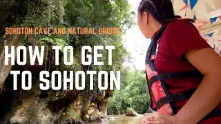 HOW TO GET TO SOHOTON ( Adventure Vlog ) P1 | Truly Kelly  #SohotonAdventure #highlights #cave
