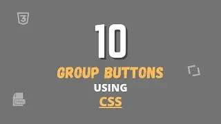 10 UNIQUE CSS Group (Multi) Buttons | Button Groups | Web stacker