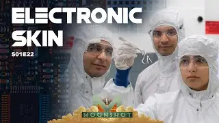 Creating Electronic Skin with Madhu Bhaskaran - Moonshot S01E22