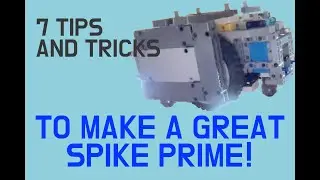 7 Useful Tips for making a solid Spike Prime Robot