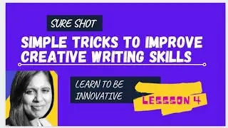 Simple Tricks to Improve Creative Writing Skills Lesson 4 Story Writing Basics