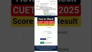 How to check CUET UG 2025 Score Card/How to check CUET UG Result