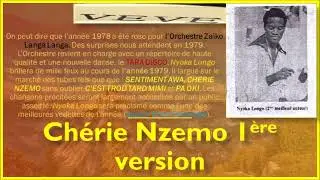 Chéri Nzemo 1ère version Une Des Plus Belles Poésies de Nyoka Longo & Orchestre Zaïko Langa Langa