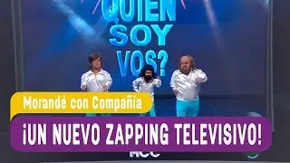 &iexcl;Un nuevo zapping televisivo! - Morand&eacute; con Compa&ntilde;&iacute;a 2019
