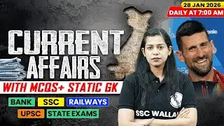 Current Affairs Today | 28 January Current Affairs 2026 | Current Affairs for SSC | By Krati Mam